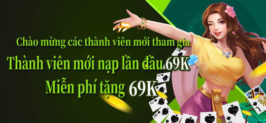 Chào mừng bạn mới tặng ngay 69k