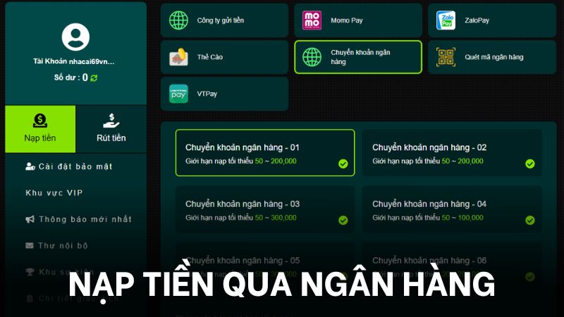 Hướng dẫn thành viên thao tác nạp tiền vào nhà cái 69VN thông qua ngân hàng